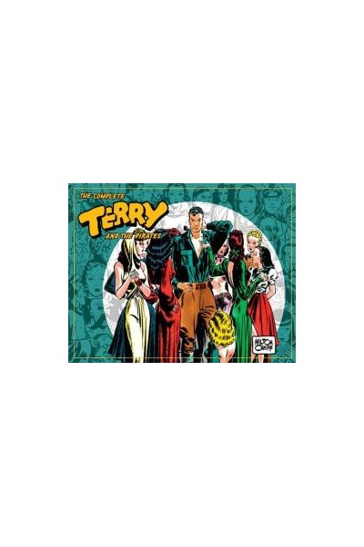 The Complete Terry And The Pirates 1939 To 1940