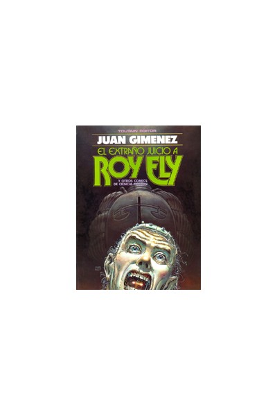 El Extraño Jucio A Roy Ely