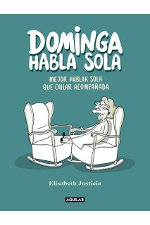 Dominga Habla Sola