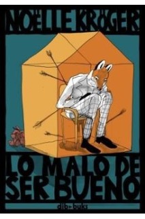 Lo Malo De Ser Bueno