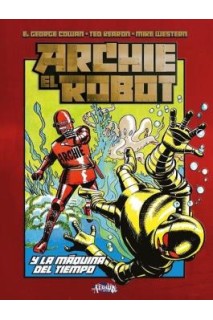 Archie El Robot Y La Maquina Del Tiempo