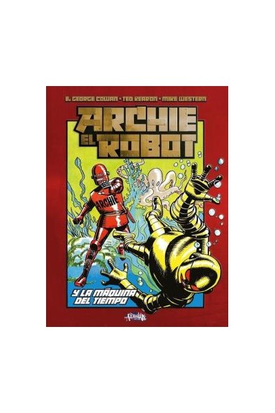 Archie El Robot Y La Maquina Del Tiempo