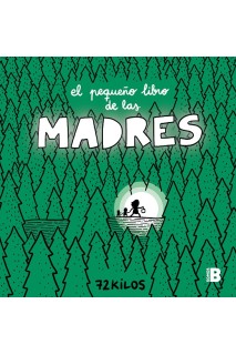 El Pequeño Libro De Las Madres
