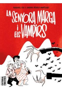 LA SENYORA MARGA I ELS VAMPIRS