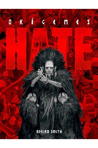 Hate: Origenes