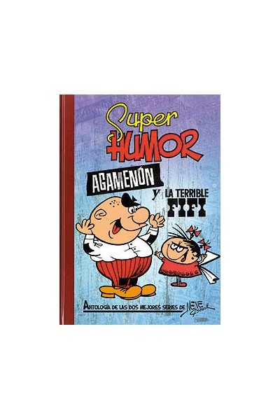 Super Humor Clasicos 06: Agamenon Y La Terrible Fifi