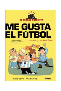 El Terrat Presenta: Me Gusta El Futbol