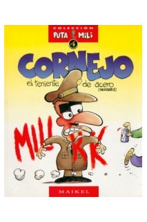 Colección Puta Mili 4 Cornejo El Teniente De Acero