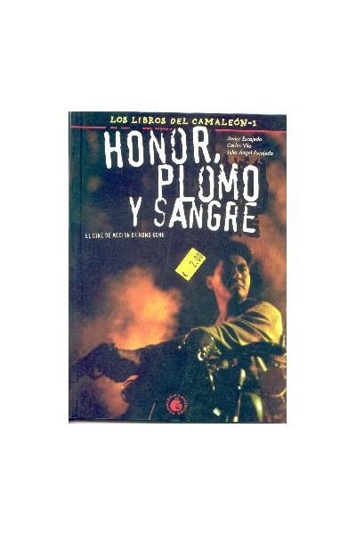 Honor, Plomo Y Sangre -Los Libros Del Camaleon #1