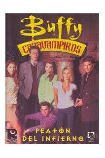 Buffy Cazavampiros #5 Peaton Del Infierno