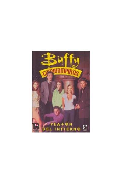 Buffy Cazavampiros #5 Peaton Del Infierno