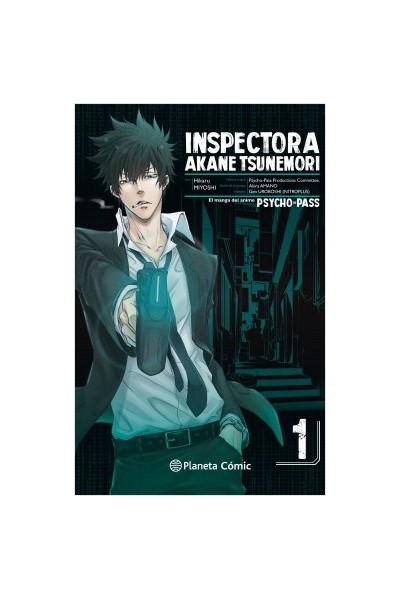 Psycho Pass: Inspectora Akane Tsunemori 01 (De 6)