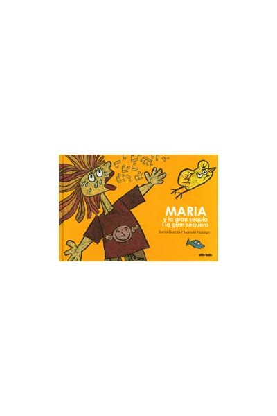 Maria Y La Gran Sequia