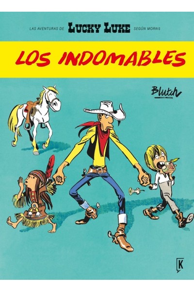 Las Aventuras De Lucky Luke Según Morris · Los Indomables