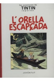 Tintin Catala: L'Orella Escapçada (Blanc I Negre)