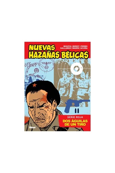Nuevas Hazañas Belicas (Serie Roja): Dos Aguilas De Un Tiro