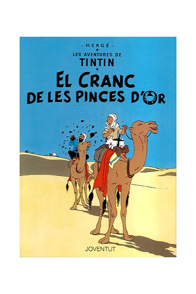 Les Aventures De Tintín 09 · El Cranc De Les Pinces D'Or
