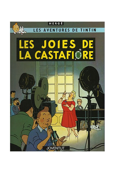Les Aventures De Tintín 21 · Les Joies De La Castafiore