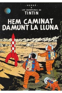 TINTIN (CATALÀ) 17 · HEM CAMINAT DAMUNT LA LLUNA