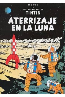TINTIN (CASTELLANO) 17 · ATERRIZAJE EN LA LUNA
