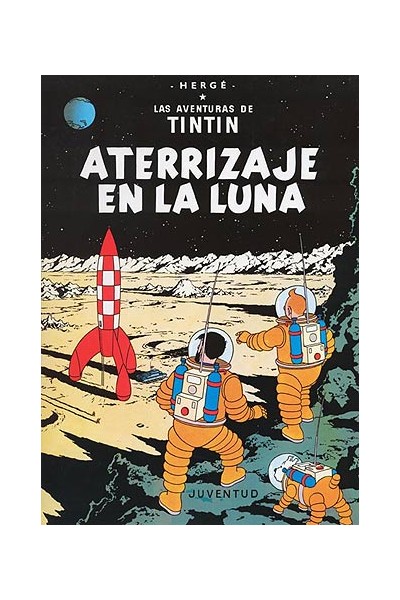 Las Aventuras De Tintín 17 · Aterrizaje En La Luna