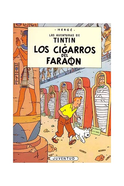 Las Aventuras De Tintín 04 · Los Cigarros Del Faraón