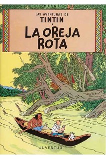 TINTIN (CASTELLANO) 06 · LA OREJA ROTA