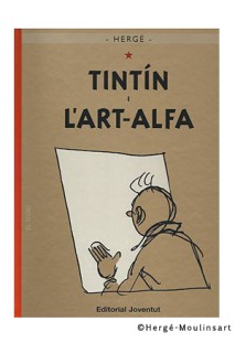 TINTIN (CATALÀ) 24 · TINTIN I L'ART-ALFA