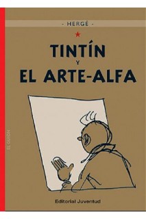 TINTIN (CASTELLANO) 24 · TINTÍN Y EL ARTE-ALFA
