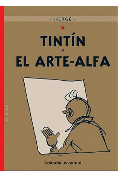 Las Aventuras De Tintín 24 · Tintín Y El Arte-Alfa