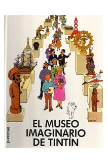 Tintin: El Museo Imaginario De Tintin
