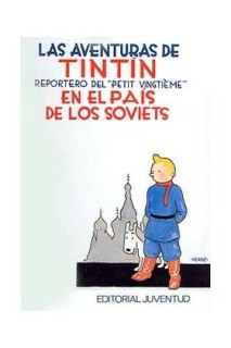 TINTIN (CASTELLANO) 01 · TINTÍN EN EL PAIS DE LOS SOVIETS