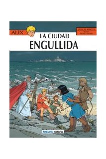 Alix #28 La Ciudad Engullida