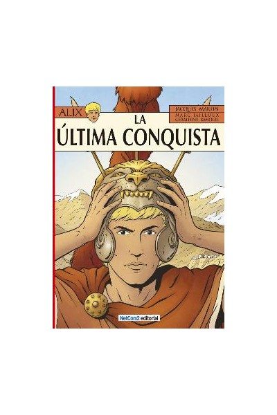 Alix #32 La Ultima Conquista