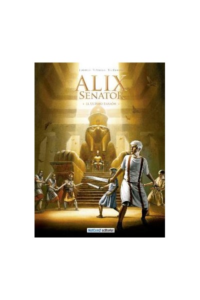 ALIX SENATOR 02. EL ULTIMO FARAON