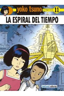 Yoko Tsuno 11. La Espiral Del Tiempo