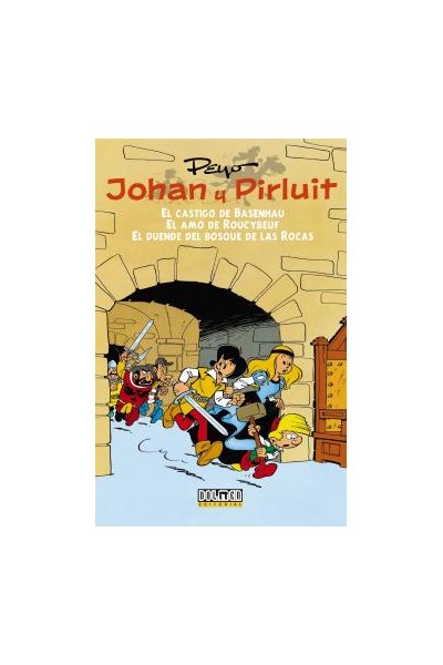 Johan Y Pirluit 01: El Castigo De Basenhau - El Amo De Roucybeuf - El Duende Del