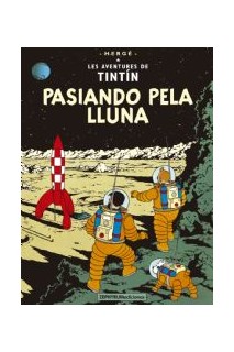Tintin Asturiano: Pasiando Pela Lluna