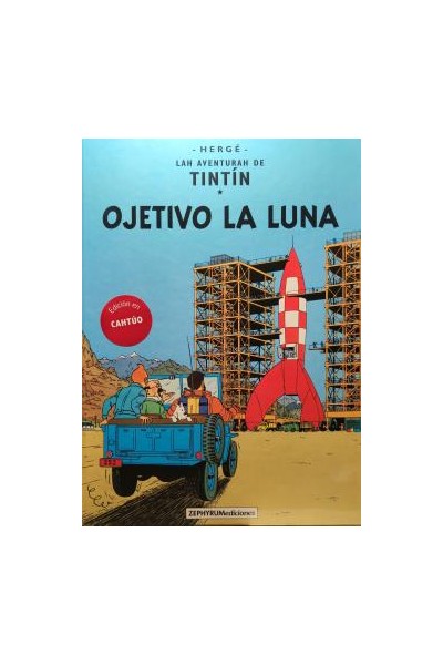 Tintin Cahtúo: Objectivo La Luna