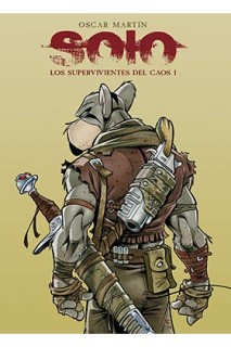 Solo. Los Supervivientes Del Caos 01
