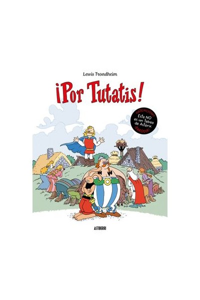 ¡Por Tutatis!