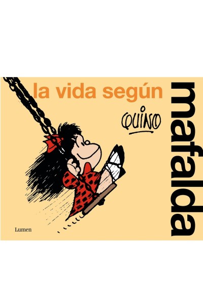 Mafalda · La Vida Según Mafalda