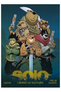 Solo. Cronicas Salvajes