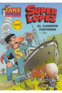 Superlopez Fans 38: El Caseron Fantasma