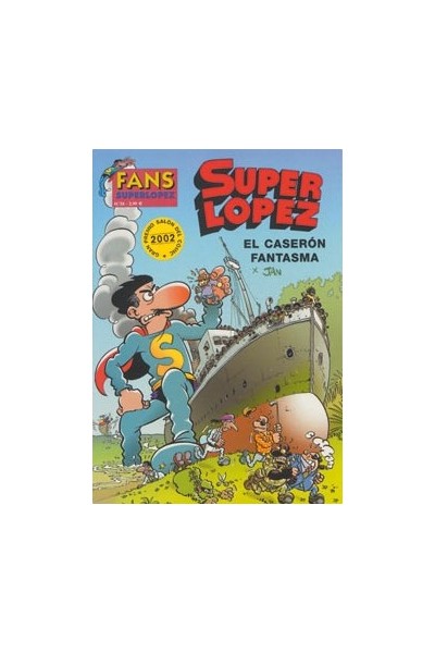 Superlopez Fans 38: El Caseron Fantasma