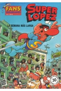 Superlopez Fans 06: La Semana Mas Larga