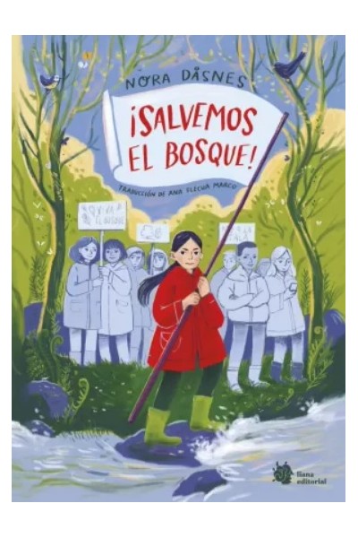 ¡Salvemos El Bosque!