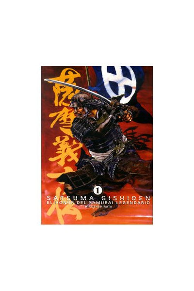 Satsuma Gishiden 01. El Honor Del Samurai Legendario