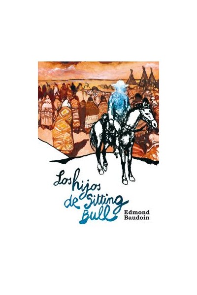 Los Hijos De Sitting Bull