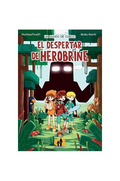 UN MUNDO DE CUBOS: EL DESPERTAR DE HEROBRINE